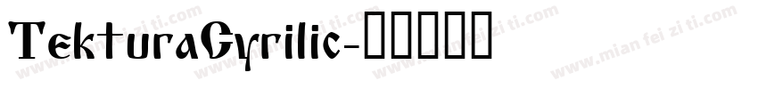 TekturaCyrilic字体转换