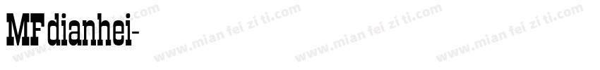 MFdianhei字体转换