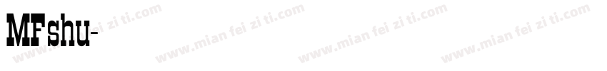 MFshu字体转换