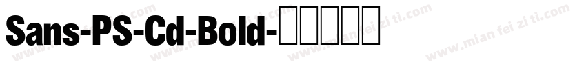 Sans-PS-Cd-Bold字体转换