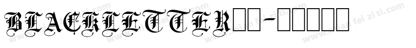 BLACKLETTER字体字体转换