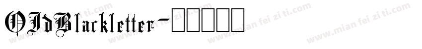 OIdBlackletter字体转换