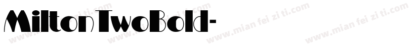 MiltonTwoBold字体转换