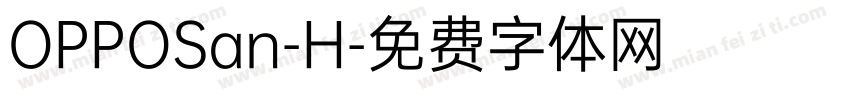 OPPOSan-H字体转换