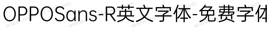 OPPOSans-R英文字体字体转换