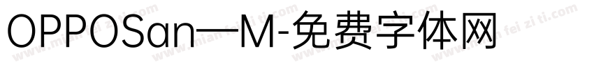 OPPOSan—M字体转换