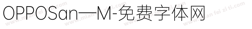 OPPOSan—M字体转换