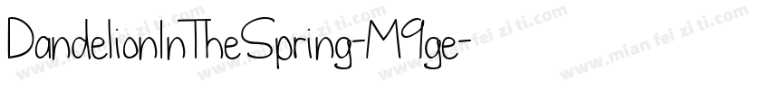 DandelionInTheSpring-M9ge字体转换