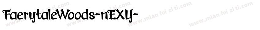 FaerytaleWoods-nEXY字体转换