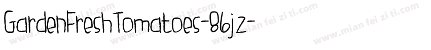 GardenFreshTomatoes-86jz字体转换