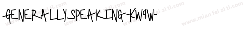 GenerallySpeaking-Kw9W字体转换