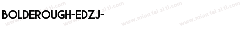 BoldeRough-EDZj字体转换