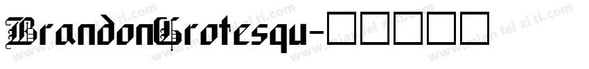 BrandonGrotesqu字体转换