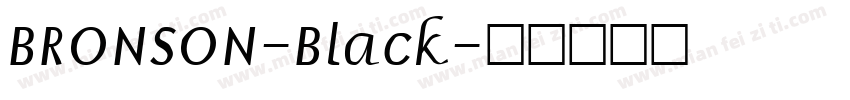 BRONSON-Black字体转换