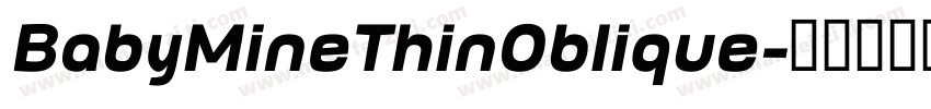 BabyMineThinOblique字体转换