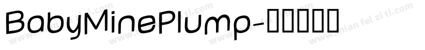 BabyMinePlump字体转换
