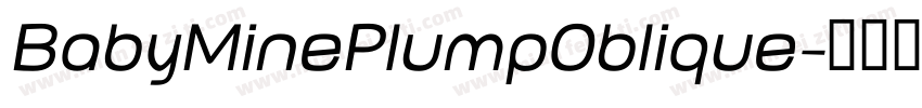 BabyMinePlumpOblique字体转换