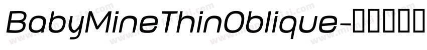 BabyMineThinOblique字体转换