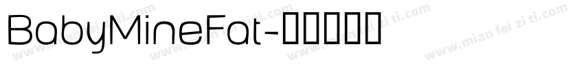 BabyMineFat字体转换