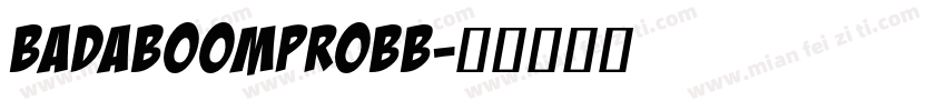 BadaBoomProBB字体转换