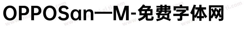 OPPOSan—M字体转换