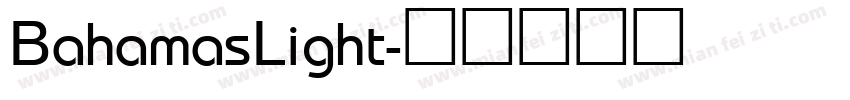 BahamasLight字体转换