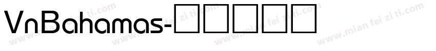 VnBahamas字体转换