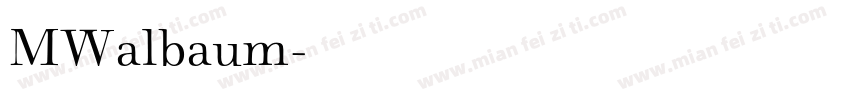 MWalbaum字体转换