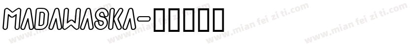 Madawaska字体转换
