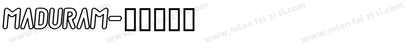 Maduram字体转换