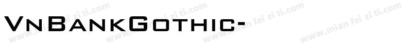 VnBankGothic字体转换