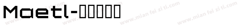 Maetl字体转换