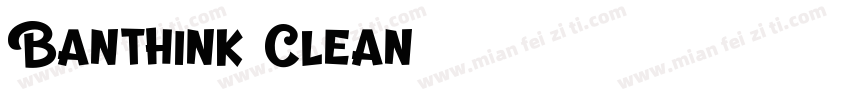 Banthink-Clean字体转换