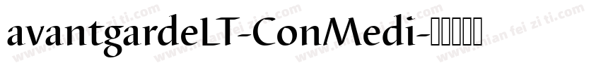 avantgardeLT-ConMedi字体转换