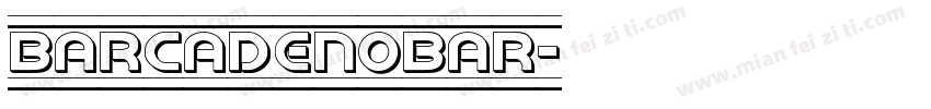 BarcadeNoBar字体转换