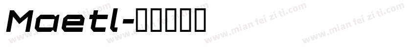 Maetl字体转换