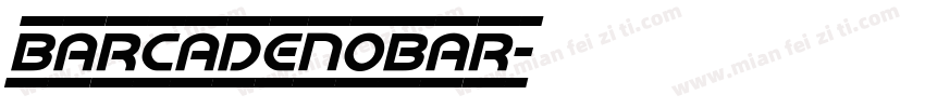 BarcadeNoBar字体转换