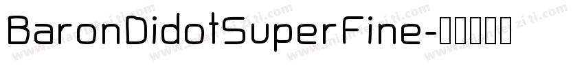 BaronDidotSuperFine字体转换