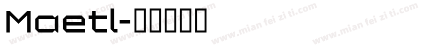 Maetl字体转换