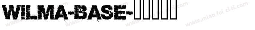 Wilma-Base字体转换