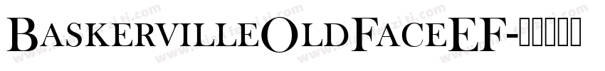BaskervilleOldFaceEF字体转换