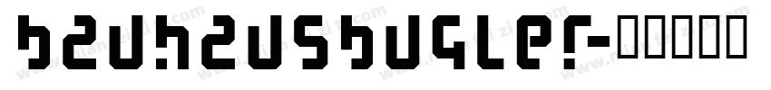 bauhausbugler字体转换