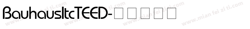 BauhausItcTEED字体转换