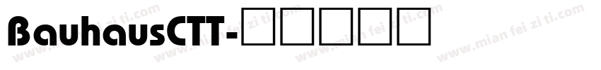 BauhausCTT字体转换