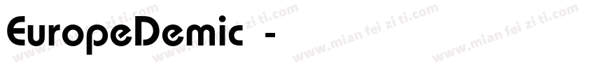 EuropeDemic中文字体转换