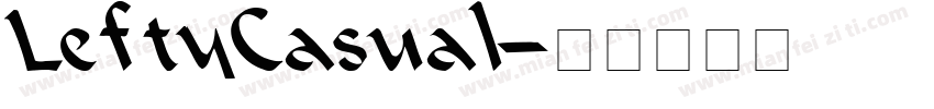 LeftyCasual字体转换