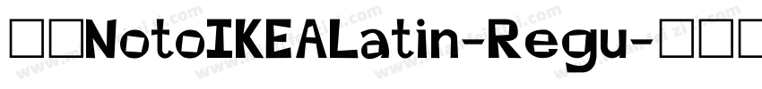 免费NotoIKEALatin-Regu字体转换