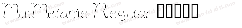 MaiMelanie-Regular字体转换