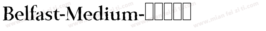 Belfast-Medium字体转换