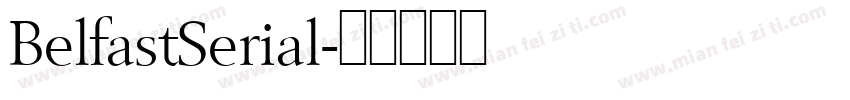 BelfastSerial字体转换